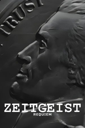 Zeitgeist: Requiem Zeitgeist: Requiem