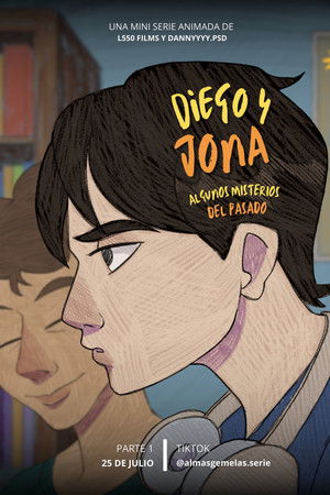 Diego & Jona: Algunos Misterios del Pasado Diego & Jona: Algunos Misterios del Pasado