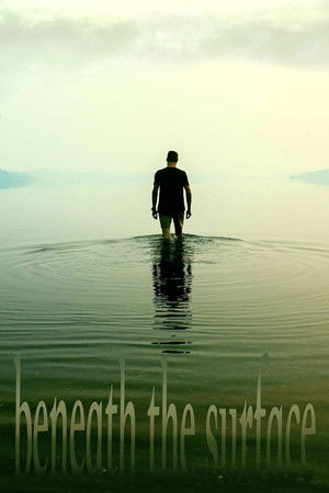 Beneath the Surface Beneath the Surface