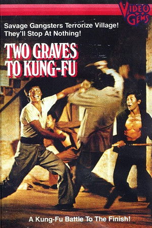 Two Graves To Kung Fu