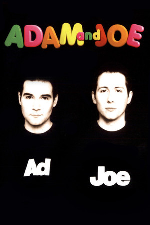 The Adam and Joe Show The Adam and Joe Show