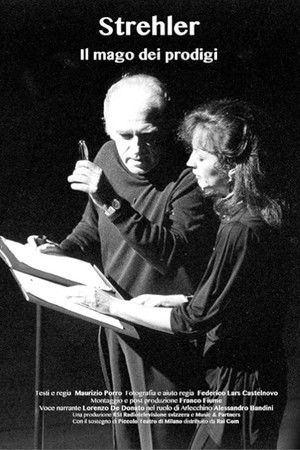 Strehler: Il mago dei prodigi Strehler: Il mago dei prodigi