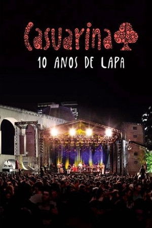 Casuarina - 10 Anos de Lapa