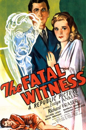 The Fatal Witness The Fatal Witness