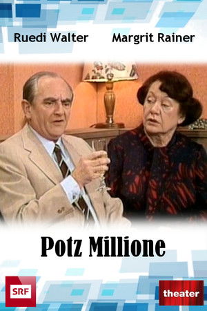 Potz Millione Potz Millione