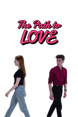 The Path to Love The Path to Love