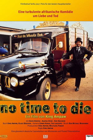 No Time to Die No Time to Die
