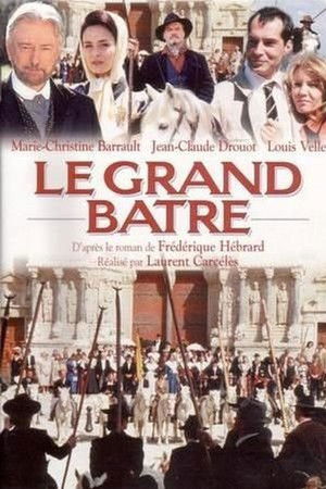 Le Grand Batre