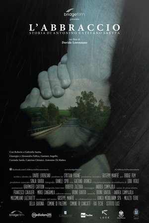 L'abbraccio - Storia di Antonino e Stefano Saetta L'abbraccio - Storia di Antonino e Stefano Saetta