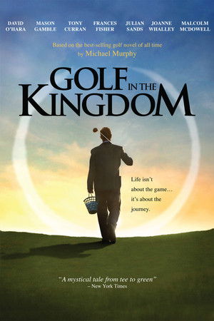 Golf in the Kingdom Golf in the Kingdom