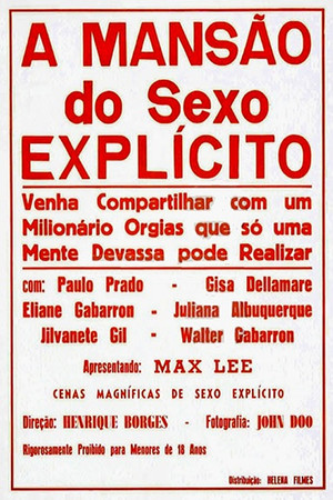 A Mansão do Sexo Explícito A Mansão do Sexo Explícito