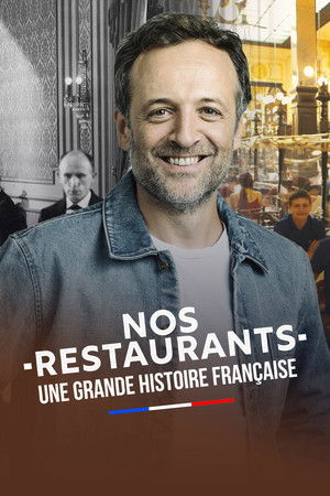 Nos restaurants : Une grande histoire française Nos restaurants : Une grande histoire française