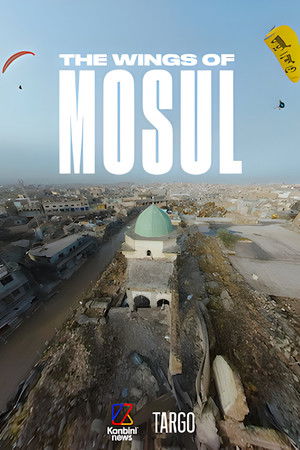 The Wings of Mosul The Wings of Mosul