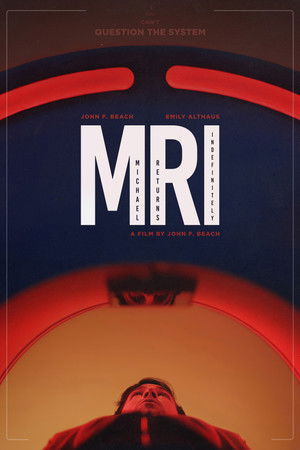 M.R.I. (or, Michael Returns Indefinitely) M.R.I. (or, Michael Returns Indefinitely)
