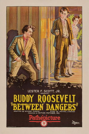 Between Dangers Between Dangers