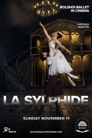 Bolshoi Ballet: La Sylphide Bolshoi Ballet: La Sylphide