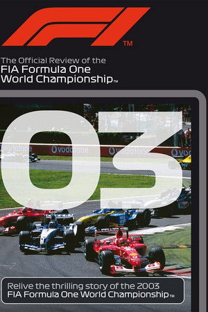 2003 FIA Formula One World Championship Season Review 2003 FIA Formula One World Championship Season Review
