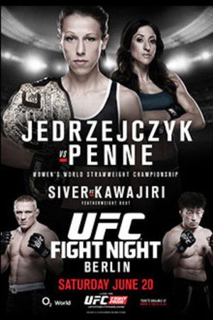UFC Fight Night 69: Jedrzejczyk vs. Penne UFC Fight Night 69: Jedrzejczyk vs. Penne