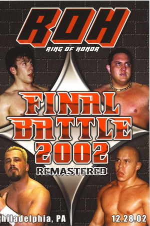 ROH Final Battle 2002 ROH Final Battle 2002