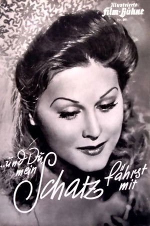 Und du mein Schatz fährst mit Und du mein Schatz fährst mit
