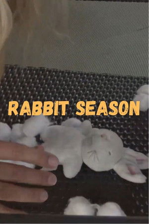 Rabbit Season Rabbit Season