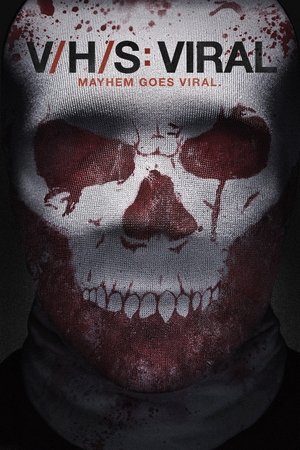 V/H/S: Viral V/H/S: Viral
