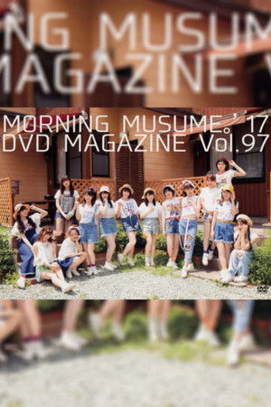 Morning Musume.'17 DVD Magazine Vol.97 Morning Musume.'17 DVD Magazine Vol.97