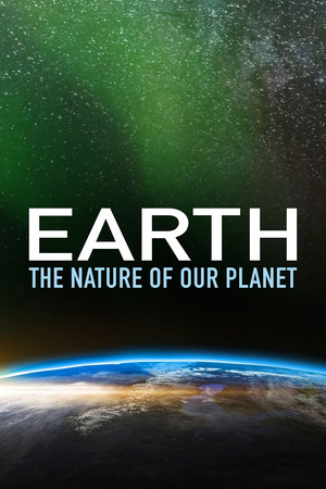 Earth: The Nature of our Planet Earth: The Nature of our Planet