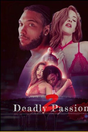 Deadly Passion 2: Jacob Unhinged Deadly Passion 2: Jacob Unhinged