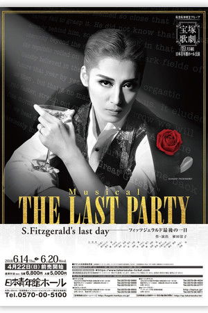 The Last Party ~S. Fitzgerald's Last Day~ The Last Party ~S. Fitzgerald's Last Day~