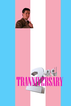 Tranniversary Tranniversary