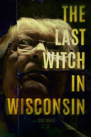 The Last Witch In Wisconsin