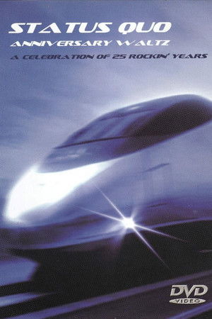 Status Quo - Anniversary Waltz (A Celebration Of 25 Rockin' Years) Status Quo - Anniversary Waltz (A Celebration Of 25 Rockin' Years)
