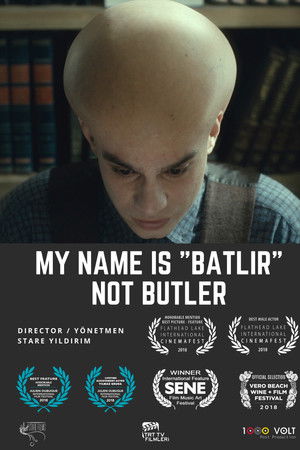 My Name is Batlir, not Butler My Name is Batlir, not Butler