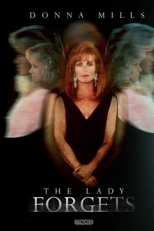 The Lady Forgets The Lady Forgets