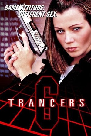 Trancers 6: Life After Deth Trancers 6: Life After Deth