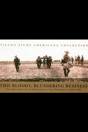 This Bloody, Blundering Business This Bloody, Blundering Business