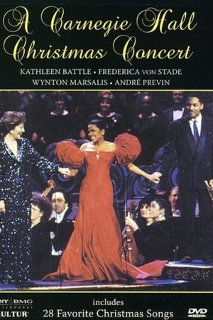 A Carnegie Hall Christmas Concert A Carnegie Hall Christmas Concert