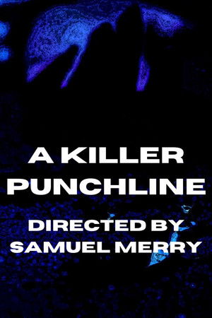 A Killer Punchline A Killer Punchline