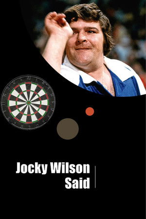 Jocky Wilson Said Jocky Wilson Said