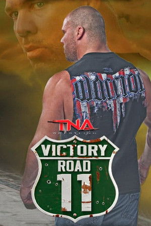 TNA Victory Road 2011 TNA Victory Road 2011