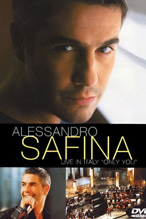 Alessandro Safina: Live in Italy Alessandro Safina: Live in Italy