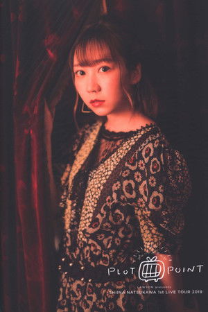 Shiina Natsukawa 1st Live Tour 2019 PLOTPOINT Shiina Natsukawa 1st Live Tour 2019 PLOTPOINT