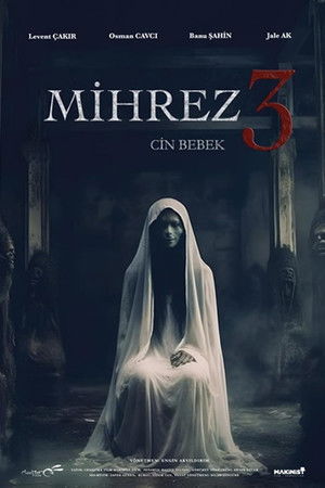 Mihrez 3: Cin Bebek Mihrez 3: Cin Bebek
