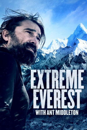 Extreme Everest with Ant Middleton Extreme Everest with Ant Middleton