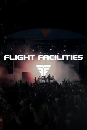 Flight Facilities - Live At Airfields Flight Facilities - Live At Airfields