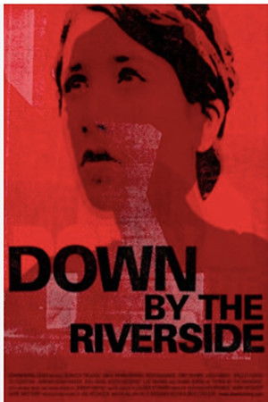 Down by the Riverside Down by the Riverside