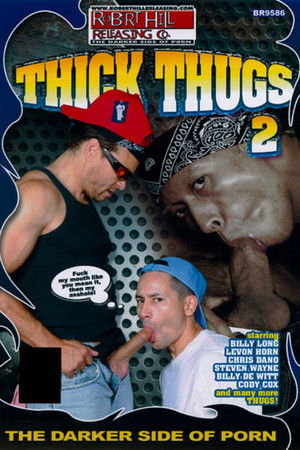 Thick Thugs 2 Thick Thugs 2