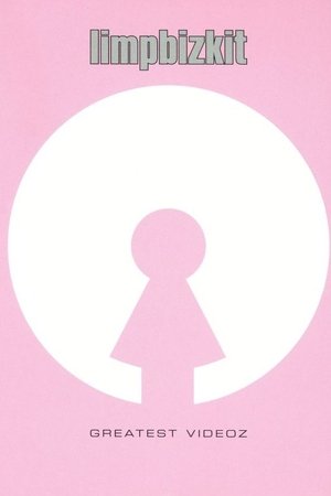 Limp Bizkit - Greatest Videoz Limp Bizkit - Greatest Videoz
