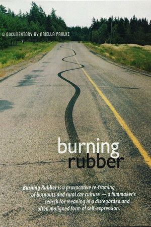 Burning Rubber Burning Rubber
